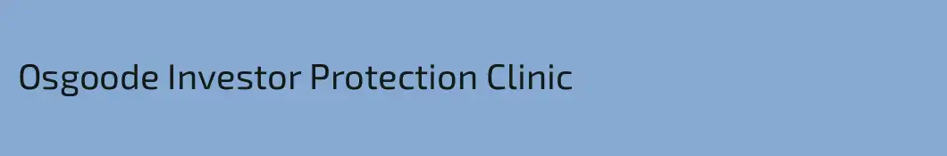 Osgoode Investor Protection Clinic
